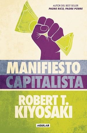 MANIFIESTO CAPITALISTA | 9788403524484 | KIYOSAKI,ROBERT T. | Llibreria Geli - Llibreria Online de Girona - Comprar llibres en català i castellà