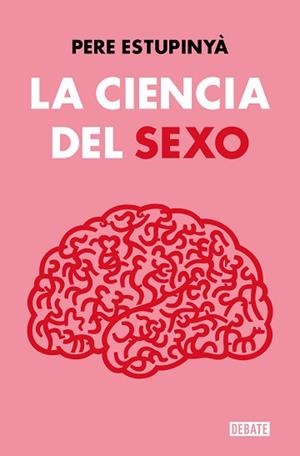 LA CIENCIA DEL SEXO | 9788419642158 | ESTUPINYÀ,PERE | Libreria Geli - Librería Online de Girona - Comprar libros en catalán y castellano