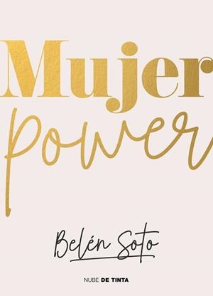 MUJER POWER | 9788418050855 | SOTO,BELÉN | Llibreria Geli - Llibreria Online de Girona - Comprar llibres en català i castellà