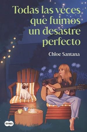 TODAS LAS VECES QUE FUIMOS UN DESASTRE PERFECTO (SAGA YUGEN 3) | 9788491299141 | SANTANA,CHLOE | Libreria Geli - Librería Online de Girona - Comprar libros en catalán y castellano