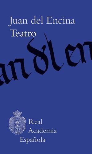 TEATRO | 9788467070705 | ENCINA,JUAN DEL | Libreria Geli - Librería Online de Girona - Comprar libros en catalán y castellano