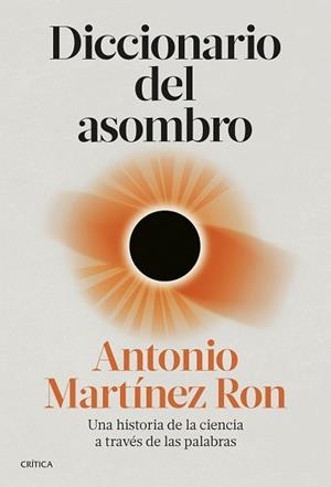 DICCIONARIO DEL ASOMBRO | 9788491995678 | MARTÍNEZ RON,ANTONIO | Llibreria Geli - Llibreria Online de Girona - Comprar llibres en català i castellà