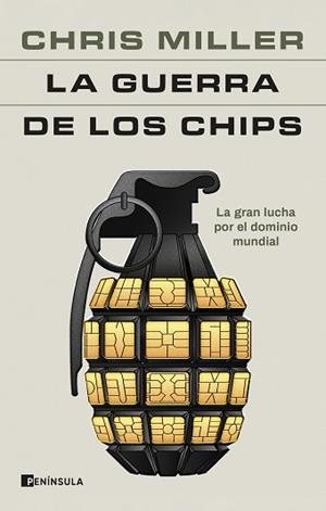 LA GUERRA DE LOS CHIPS | 9788411001984 | MILLER,CHRIS | Libreria Geli - Librería Online de Girona - Comprar libros en catalán y castellano