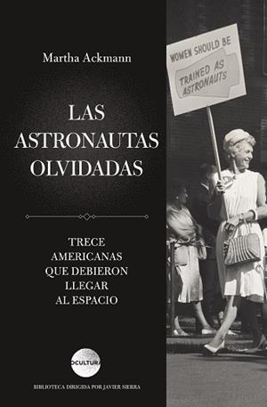 LAS ASTRONAUTAS OLVIDADAS | 9788419164773 | ACKMANN,MARTHA | Libreria Geli - Librería Online de Girona - Comprar libros en catalán y castellano