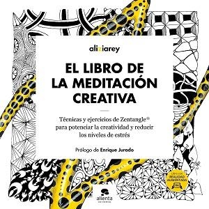 EL LIBRO DE LA MEDITACIÓN CREATIVA | 9788413442679 | ALIZIAREY | Libreria Geli - Librería Online de Girona - Comprar libros en catalán y castellano