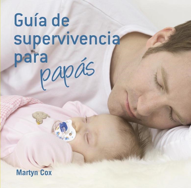 GUIA DE SUPERVIVENCIA PARA PAPAS | 9788425344145 | COX,MARTYN | Libreria Geli - Librería Online de Girona - Comprar libros en catalán y castellano