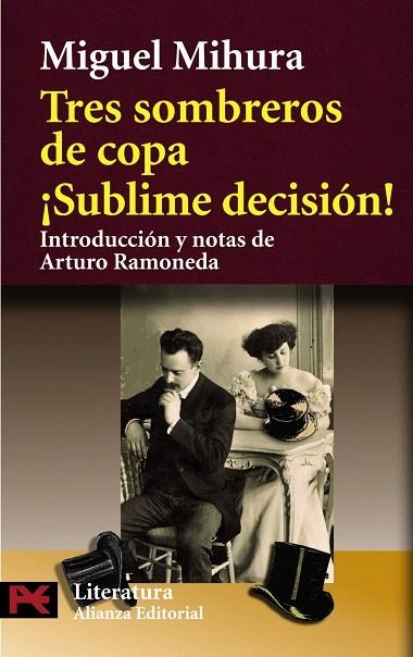 TRES SOMBREROS DE COPA/,¡SUBLIME DECISION¡ | 9788420640815 | MIHURA,MIGUEL | Libreria Geli - Librería Online de Girona - Comprar libros en catalán y castellano