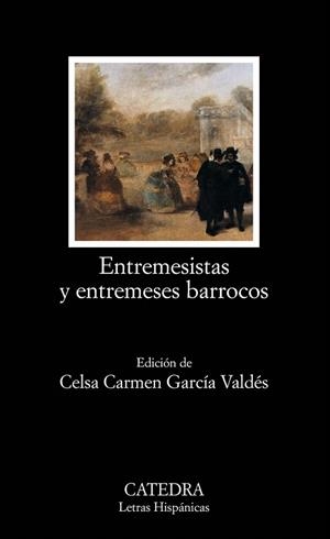 ENTREMESISTAS Y ENTREMESES BARROCOS | 9788437622262 | GARCIA VALDES,CELSA CARMEN (EDICIÓN) | Libreria Geli - Librería Online de Girona - Comprar libros en catalán y castellano
