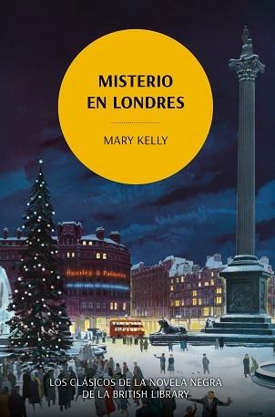 MISTERIO EN LONDRES | 9788419521118 | KELLY,MARY | Libreria Geli - Librería Online de Girona - Comprar libros en catalán y castellano