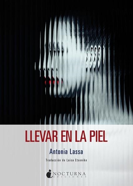 LLEVAR EN LA PIEL | 9788419680051 | LASSA,ANTONIA/ETXENIKE, LUISA | Libreria Geli - Librería Online de Girona - Comprar libros en catalán y castellano