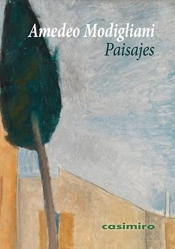 PAISAJES | 9788419524188 | MODIGLIANI,AMEDEO | Libreria Geli - Librería Online de Girona - Comprar libros en catalán y castellano