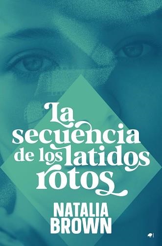 LA SECUENCIA DE LOS LATIDOS ROTOS | 9788419939050 | BROWN,NATALIA | Libreria Geli - Librería Online de Girona - Comprar libros en catalán y castellano