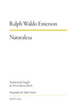 NATURALESA | 9788417410360 | EMERSON,RALPH WALDO | Libreria Geli - Librería Online de Girona - Comprar libros en catalán y castellano