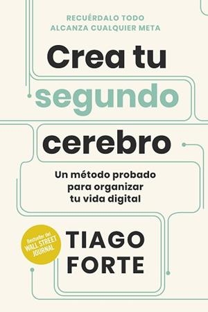 CREA TU SEGUNDO CEREBRO | 9788417963859 | FORTE,TIAGO | Libreria Geli - Librería Online de Girona - Comprar libros en catalán y castellano