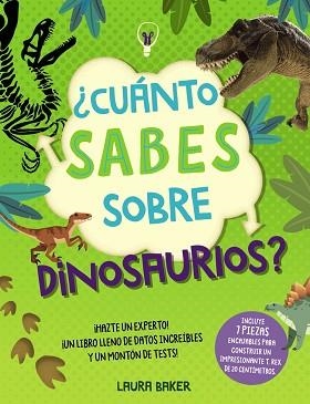 CUÁNTO SABES SOBRE DINOSAURIOS? | 9788469669624 | BAKER,LAURA | Libreria Geli - Librería Online de Girona - Comprar libros en catalán y castellano