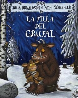 LA FILLA DEL GRÚFAL | 9788413492971 | DONALDSON,JULIA | Libreria Geli - Librería Online de Girona - Comprar libros en catalán y castellano