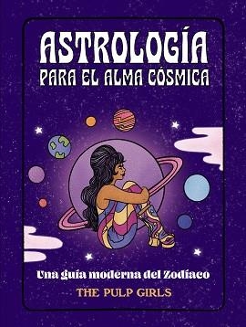 ASTROLOGÍA PARA EL ALMA CÓSMICA | 9788441548350 | Libreria Geli - Librería Online de Girona - Comprar libros en catalán y castellano