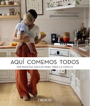 AQUÍ COMEMOS TODOS | 9788441548725 | MARÍN-BLÁZQUEZ VALCÁRCEL-RESALT, MARÍA TERESA | Llibreria Geli - Llibreria Online de Girona - Comprar llibres en català i castellà