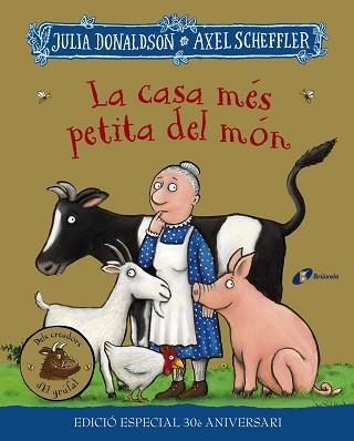 LA CASA MÉS PETITA DEL MÓN(EDICIÓ ESPECIAL 30 ANIVERSARI) | 9788413492728 | DONALDSON,JULIA | Libreria Geli - Librería Online de Girona - Comprar libros en catalán y castellano