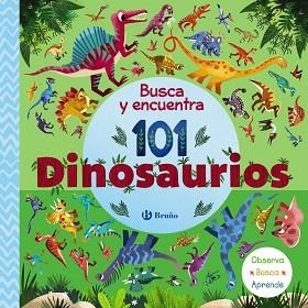 101 DINOSAURIOS(BUSCA Y ENCUENTRA) | 9788469669600 | Llibreria Geli - Llibreria Online de Girona - Comprar llibres en català i castellà