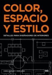 COLOR,ESPACIO Y ESTILO.DETALLES PARA DISEÑADORES DE INTERIORES | 9788425225673 | GRIMLEY,CHRIS/LOVE,MIMI | Libreria Geli - Librería Online de Girona - Comprar libros en catalán y castellano