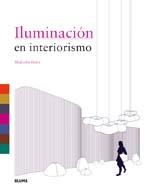 ILUMINACIÓN EN INTERIORISMO | 9788498016208 | INNES,MALCOLM | Libreria Geli - Librería Online de Girona - Comprar libros en catalán y castellano