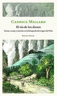 EL RÍO DE LOS DIOSES | 9788419311801 | MILLARD,CANDICE | Libreria Geli - Librería Online de Girona - Comprar libros en catalán y castellano