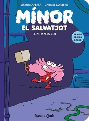 MÍNOR EL SALVATJOT Nº 02.EL ZUMZEIG ZUT | 9788411409766 | LAPERLA,ARTUR/CORBERA,GABRIEL | Llibreria Geli - Llibreria Online de Girona - Comprar llibres en català i castellà