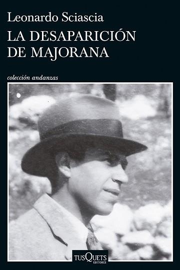 LA DESAPARICIÓN DE MAJORANA | 9788411073387 | SCIASCIA,LEONARDO | Libreria Geli - Librería Online de Girona - Comprar libros en catalán y castellano