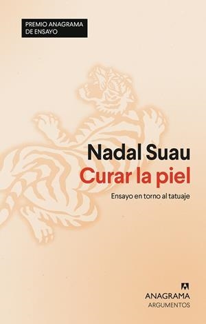 CURAR LA PIEL (PREMI ANAGRAMA DE ENSAYO 2023) | 9788433913302 | SUAU,NADAL | Libreria Geli - Librería Online de Girona - Comprar libros en catalán y castellano