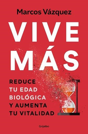 VIVE MÁS | 9788425361821 | VÁZQUEZ,MARCOS | Libreria Geli - Librería Online de Girona - Comprar libros en catalán y castellano