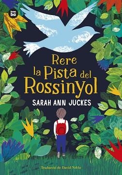 RERE LA PISTA DEL ROSSINYOL | 9788483439326 | JUCKES,SARAH ANN | Llibreria Geli - Llibreria Online de Girona - Comprar llibres en català i castellà