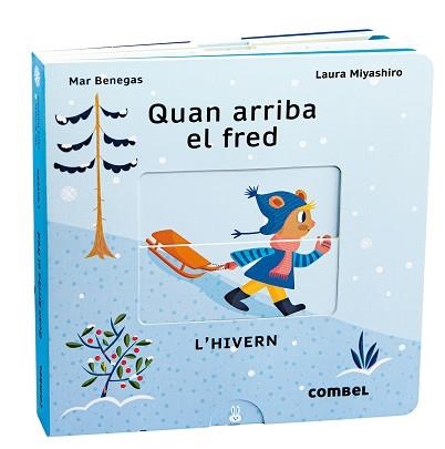 QUAN ARRIBA EL FRED. L'HIVERN | 9788411580090 | BENEGAS ORTIZ,MARÍA DEL MAR | Llibreria Geli - Llibreria Online de Girona - Comprar llibres en català i castellà