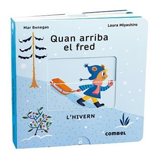 QUAN ARRIBA EL FRED. L'HIVERN | 9788411580090 | BENEGAS ORTIZ,MARÍA DEL MAR | Libreria Geli - Librería Online de Girona - Comprar libros en catalán y castellano