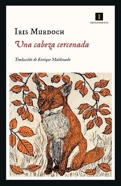 UNA CABEZA CERCENADA | 9788418668357 | MURDOCH,IRIS/MALDONADO, ENRIQUE | Libreria Geli - Librería Online de Girona - Comprar libros en catalán y castellano