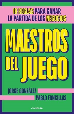 MAESTROS DEL JUEGO | 9788417992699 | FONCILLAS,PABLO/GONZÁLEZ, JORGE | Libreria Geli - Librería Online de Girona - Comprar libros en catalán y castellano