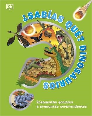 SABÍAS QUÉ? DINOSAURIOS | 9780241637715 |   | Libreria Geli - Librería Online de Girona - Comprar libros en catalán y castellano