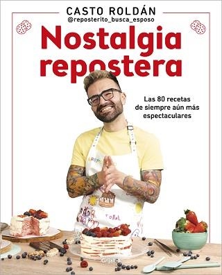 NOSTALGIA REPOSTERA | 9788425363160 | ROLDÁN,CASTO | Libreria Geli - Librería Online de Girona - Comprar libros en catalán y castellano