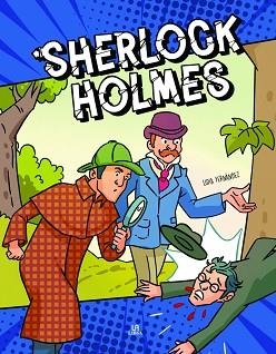 SHERLOCK HOLMES COMIC | 9788466242868 | FERNÁNDEZ ABRIL,LIDIA | Llibreria Geli - Llibreria Online de Girona - Comprar llibres en català i castellà