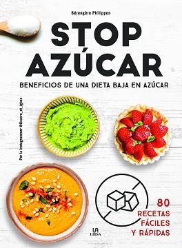 STOP AZÚCAR | 9788466243155 | PHILIPPON,BERENGERE | Libreria Geli - Librería Online de Girona - Comprar libros en catalán y castellano