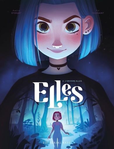 ELLES-2.L'UNIVERS ELLES | 9788419007353 | TOUSSAINT,KID | Libreria Geli - Librería Online de Girona - Comprar libros en catalán y castellano