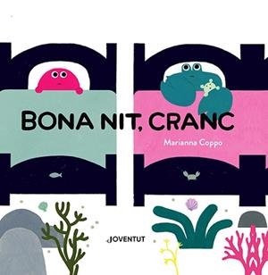 BONA NIT,CRANC | 9788426148483 | COPPO,MARIANNA | Llibreria Geli - Llibreria Online de Girona - Comprar llibres en català i castellà