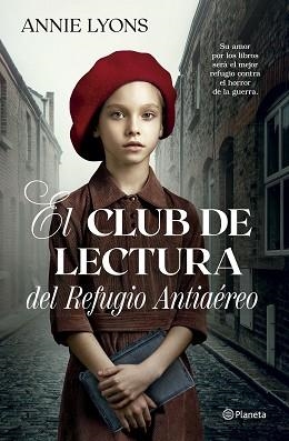 EL CLUB DE LECTURA DEL REFUGIO ANTIAÉREO | 9788408278856 | LYONS,ANNIE | Libreria Geli - Librería Online de Girona - Comprar libros en catalán y castellano