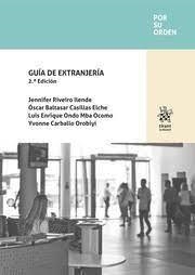 GUÍA DE EXTRANJERÍA (2ª EDICIÓN 2023) | 9788411695312 | Libreria Geli - Librería Online de Girona - Comprar libros en catalán y castellano