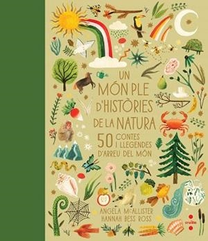UN MÓN PLE D'HISTÒRIES DE LA NATURA | 9788466150712 | MCALLISTER,ANGELA | Libreria Geli - Librería Online de Girona - Comprar libros en catalán y castellano