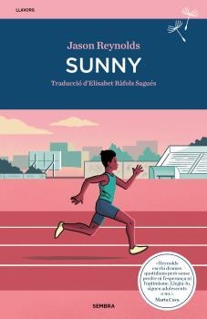SUNNY (EDICIÓ EN CATALÀ) | 9788416698943 | REYNOLDS,JASON | Libreria Geli - Librería Online de Girona - Comprar libros en catalán y castellano