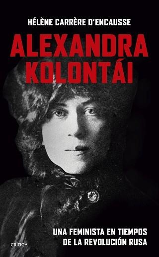 ALEXANDRA KOLONTÁI | 9788491995838 | CARRÈRE D'ENCAUSSE,HÉLÈNE | Libreria Geli - Librería Online de Girona - Comprar libros en catalán y castellano