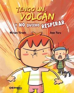 TENGO UN VOLCÁN Y NO QUIERO RESPIRAR | 9788417766597 | TIRADO,MÍRIAM | Libreria Geli - Librería Online de Girona - Comprar libros en catalán y castellano