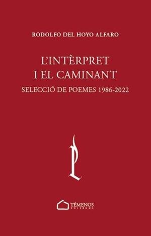 L'INTÈRPRET I EL CAMINANT | 9788412731729 | DEL HOYO ALFARO,RODOLFO | Libreria Geli - Librería Online de Girona - Comprar libros en catalán y castellano