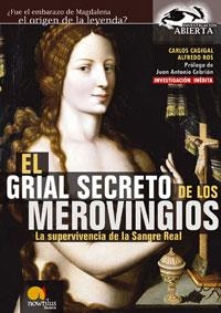 EL GRIAL SECRETO DE LOS MEROVINGIOS | 9788497632072 | CAGIGAL,CARLOS/ROS,ALFREDO | Libreria Geli - Librería Online de Girona - Comprar libros en catalán y castellano
